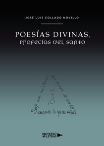 Poesías Divinas, Profecías del Santo