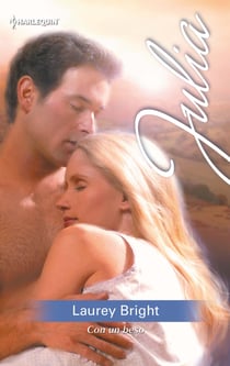 Con un beso - El mejor regalo para San Valentín, una novela de Harlequin