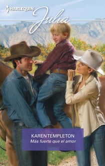 Más fuerte que el amor - El mejor regalo para San Valentín, una novela de Harlequin