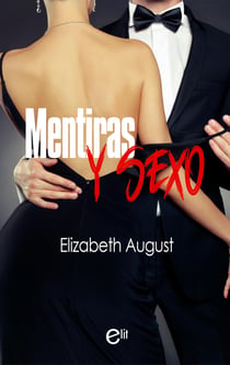 Mentiras y sexo - El mejor regalo para San Valentín, una novela de Harlequin