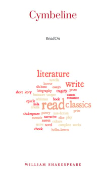 CYMBELINE - Including The Classic Biography: The Life of William Shakespeare