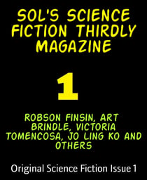 Sol's Science Fiction Thirdly Magazine - Original Science Fiction Issue 1