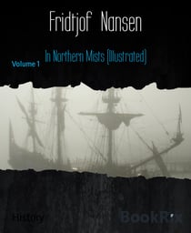 In Northern Mists (Illustrated) - Volume 1