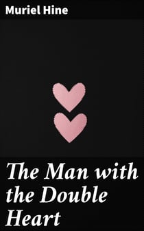 The Man with the Double Heart