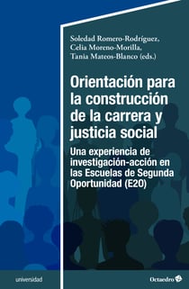 Orientación para la construcción de la carrera y justicia social - Una experiencia de investigación-acción en las Escuelas de Segunda Oportunidad (E2O)