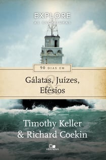 90 dias em Gálatas, Juízes e Efésios