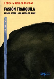 Pasión tranquila - Ensayo sobre la filosofía de Hume