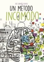 Un método incómodo