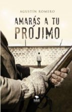 Amarás a tu prójimo