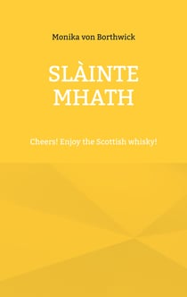 Slàinte mhath - Cheers! Enjoy the Scottish whisky!