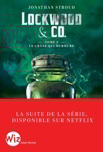 Lockwood &amp; Co - tome 2 - Le Crâne qui murmure (Edition 2023)