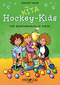 Die Kita Hockey-Kids - Die geheimnisvolle Kiste