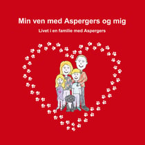 Min ven med Aspergers og mig - Livet i en familie med Aspergers