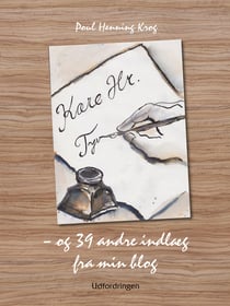 Kære Hr. Tyv - - og 39 andre indlæg fra min blog