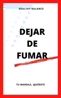 DEJAR DE FUMAR - Healthy Balance