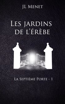 Les jardins de l'érèbe - La septième porte