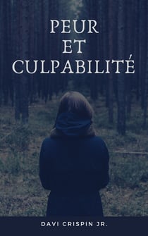 Peur et culpabilité