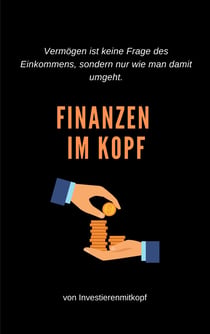 Finanzen im Kopf - Lerne wie man mit Geld umgeht