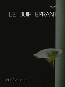 Le Juif errant - Tome I