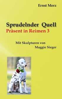 Sprudelnder Quell - Präsent in Reimen 3