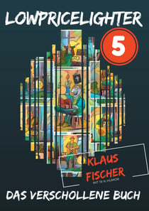Lowpricelighter 5 - Das verschollene Buch