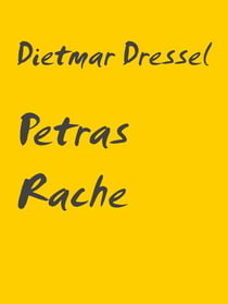 Petras Rache - Erzählung