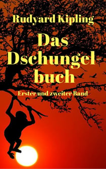Das Dschungelbuch - Erster und zweiter Band