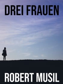 Drei Frauen - Grigia, Die Portugiesin, Tonka