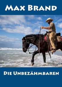 Die Unbezähmbaren - Western