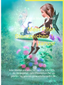 Mein Elfen Sternzeichen 1. Januar - Jeder Mensch und jedes Tier hat eine Schutzelfe, die ihn begleitet - sein Elfensternzeichen am gleichen Tag geboren. www.schutzengelein.de