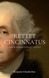 Rettet Cincinnatus - Kurzgeschichte