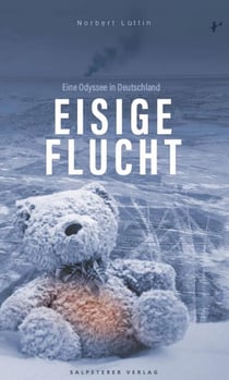 Eisige Flucht - Eine Odyssee in Deutschland