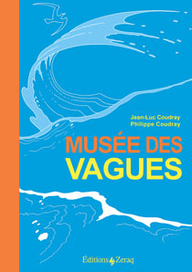 Musée des Vagues