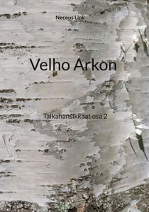 Velho Arkon - Taikahansikkaat osa 2