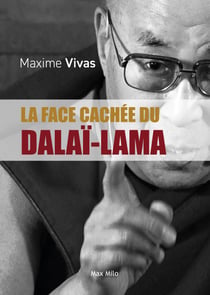 La face cachée du dalaï-lama - Esclavage, pédophilie et viols