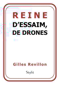 Reine d'essaim, de drones