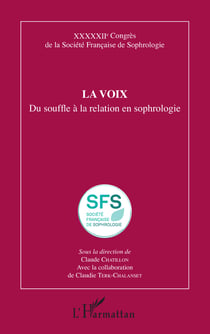 La voix - Du souffle à la relation en sophrologie