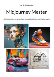 Midjourney Mester - Slip fantasien løs, og lær, at skabe fantastiske billeder, med Midjourney AI
