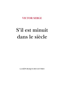S'il est minuit dans le siècle