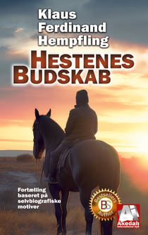 Hestenes Budskab - Fortælling baseret på selvbiografiske motiver
