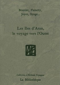 Les Iles d'Aran, le voyage vers l'Ouest