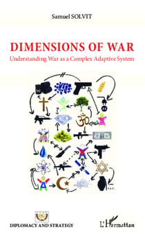 Dimensions of War - Understanding War as a Complex Adaptive System