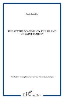 The status scandal on the island of Saint-Martin