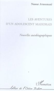 Les aventures d'un adolescent mahorais - Nouvelles