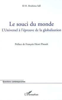 Le souci du monde - L'Universel à l'épreuve de la globalisation