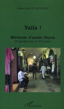 Yalla ! Méthode d'arabe libyen - (Tripolitaine et Fezzân)