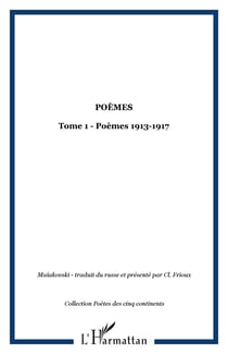 Poèmes - Tome 1 - Poèmes 1913-1917