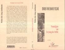 Nostalgies ou le Joug du Verbe - Poèmes
