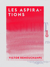 Les Aspirations - Poèmes en prose