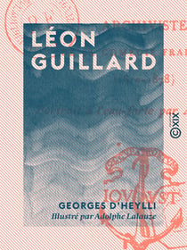 Léon Guillard - Archiviste de la Comédie-Française (1810-1878)